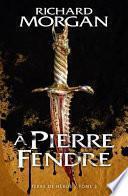 A pierre fendre