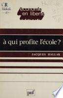 À qui profite l'école ?
