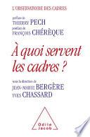 A quoi servent les cadres?