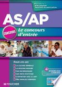 A-S / A-P Le concours d'entrée Tout en un