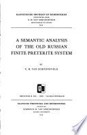 A Semantic Analysis of the Old Russian Finite Preterite System