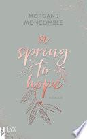 A Spring to Hope