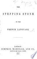 A Stepping Stone to the French Language