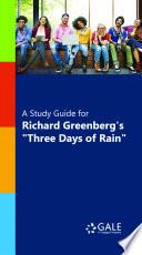 A Study Guide for Richard Greenberg's Three Days of Rain