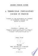 A Three-year Preparatory Course in French