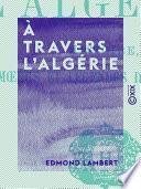 À travers l'Algérie