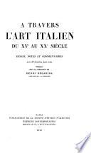 A travers l'art italien du XVe au XXe siècle