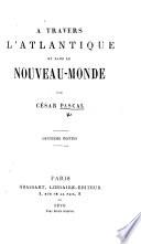 À travers l'Atlantique et dans le Nouveau-Monde