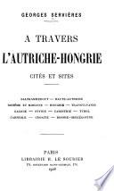 A travers l'Autriche-Hongrie