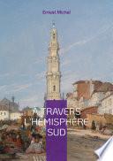 À travers l'hémisphère sud