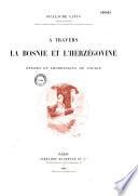 A travers la Bosnie et l'Herzégovine