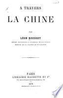 A travers la Chine