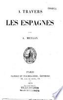 A travers les Espagnes