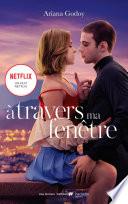 À travers ma fenêtre