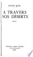 A travers nos déserts