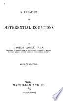 A Treatise on Differential Equations