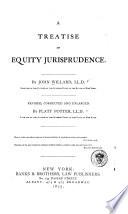 A Treatise on Equity Jurisprudence