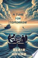 A Tune for Tomorrow