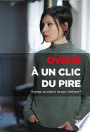 À un clic du pire