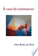 À vous de commencer