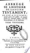 Abbrégé de l'histoire et de la morale de l'Ancien Testament