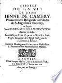 Abbrégé de la vie de dame Jeanne de Cambry, religieuse de l'ordre de saint Augustin à Tournay