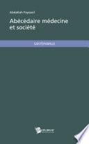 Abécédaire médecine et société
