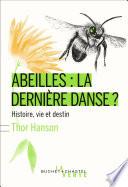 Abeilles : la dernière danse ?