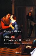 Abélard, Héloïse et Bernard