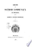 Abolition des octrois communaux en Belgique documents et discussion parlamentaires