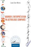 Aborder l'interprétation en astrologie comparée