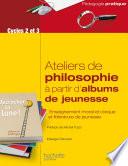 Aborder la philosophie en classe à partir d'albums de jeunesse