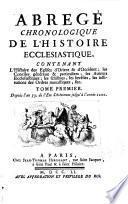Abregé Chronologique de l ́Histoire Ecclesiastique,Contenant