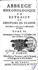 Abrégé chronologique ou extraict de l'Histoire de France