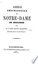 Abrégé de l'histoire de Notre-Dame de Boulogne