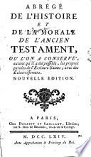 Abrégé de l'histoire et de la morale de l'Ancien Testament