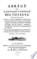 Abrege de l'histoire generale des voyages, ... enrichie de-cartes geographiques et de figures, (continue par Victor Delpuech de Comeiras.)