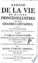 Abrégé de la vie de divers princes illustres et des grands capitaines, avec des réflexions sur leur conduite et sur leurs actions, etc