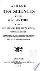 Abrégé des sciences et de géographie a l'usage des enfans des deux sexes ...