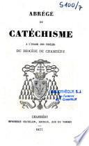 Abrégé du catéchisme à l'usage des fidèles du diocèse de Chambéry