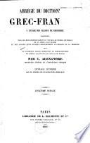 Abrégé du dictionnaire grec-français à l'usage des classes de grammaire