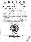 Abrégé du dictionnaire universel françois et latin