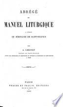 Abrégé du manuel liturgique à l'usage du séminaire de saint-sulpice