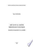 Abū Zayd al-Sarūǧī, imposteur et mystique