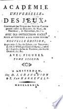 Académie universelle des jeux, contenant les règles des jeux de cartes permis, celles du billard, du mail, [etc.], avec des instructions faciles pour apprendre à les bien jouer