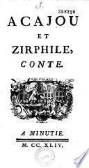 Acajou et Zirphile, conte [par Charles Pinot, sieur Duclos.- Ill. par Claude Duflos]