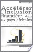 Accélérer l'inclusion financière dans les pays africains
