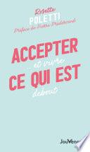 Accepter ce qui est