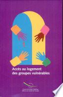 Accès au logement des groupes vulnérables