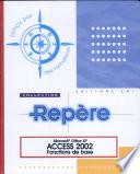 Access 2002. Fonctions de base